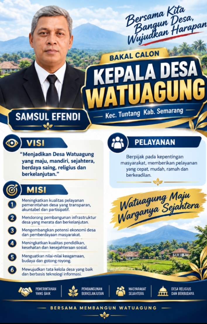 Samsul Efendi Bawa Semangat Perubahan, Watuagung Butuh Pemimpin yang Hadir dan Melayani